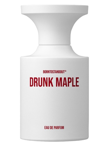 Drunk Maple BORNTOSTANDOUT®