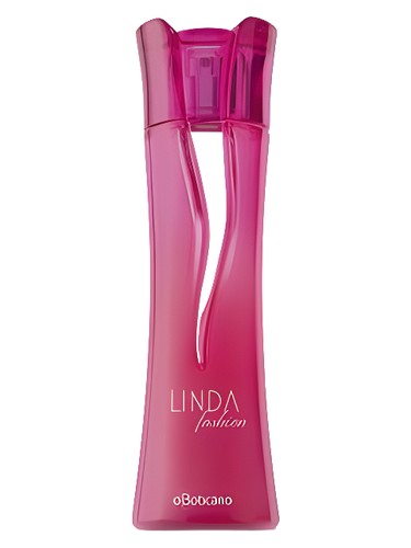 Linda Fashion O Boticário